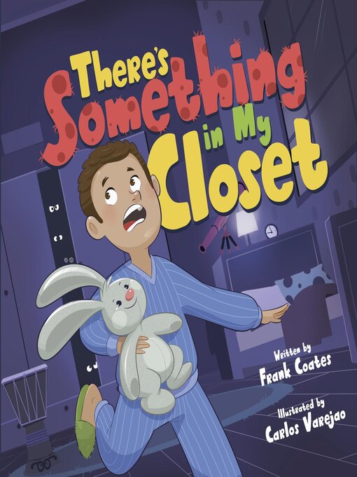 Title details for There's Something in My Closet by Frank Coates - Available